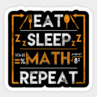 Eat sleep math repeat Sticker